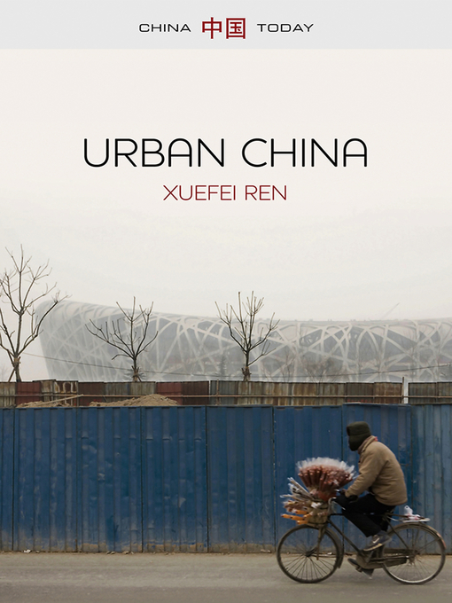 Title details for Urban China by Xuefei Ren - Available